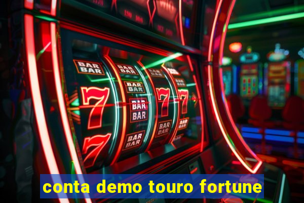 conta demo touro fortune